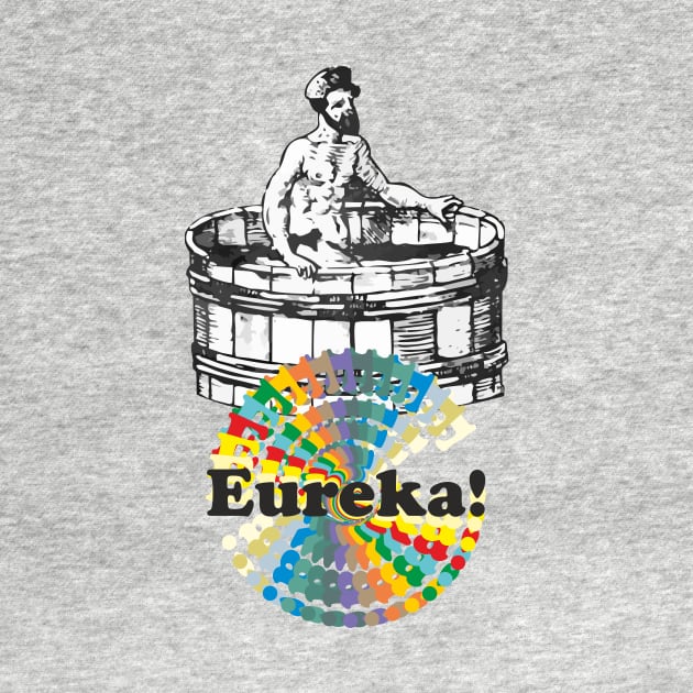 Eureka! by Scienceosaurus